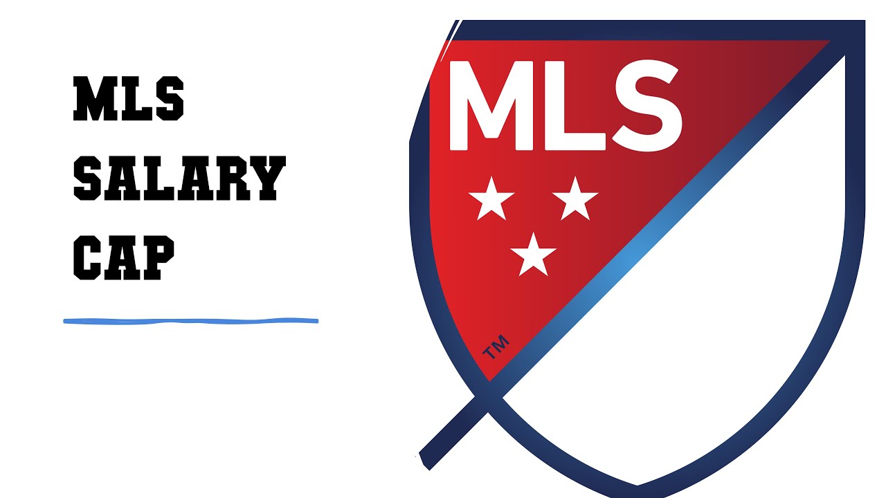 The MLS Salary Cap and Why it is Harming the League