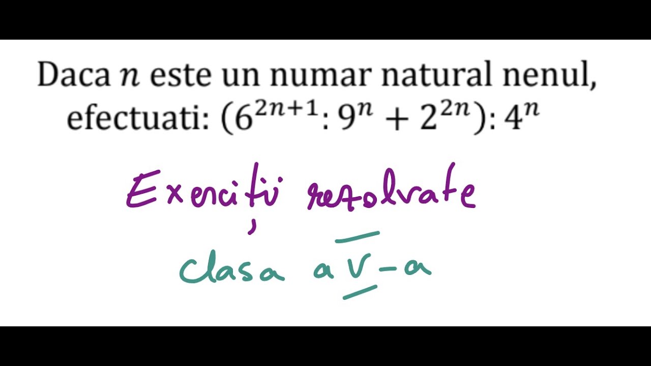 Reguli de calcul cu puteri, exercitii rezolvate - Clasa a V-a