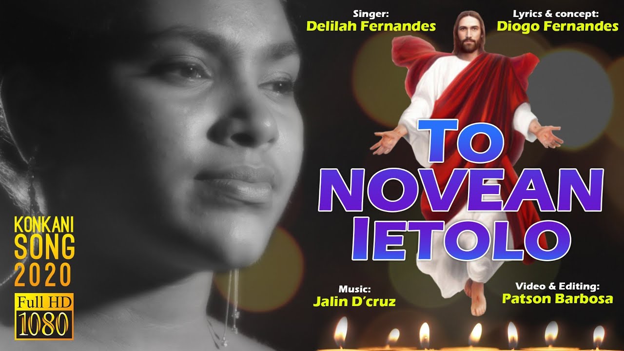 DELILAH ! NEW KONKANI SONG ! TO NOVEAN IETOLO ! A SONG BY DIOGO FERNANDES