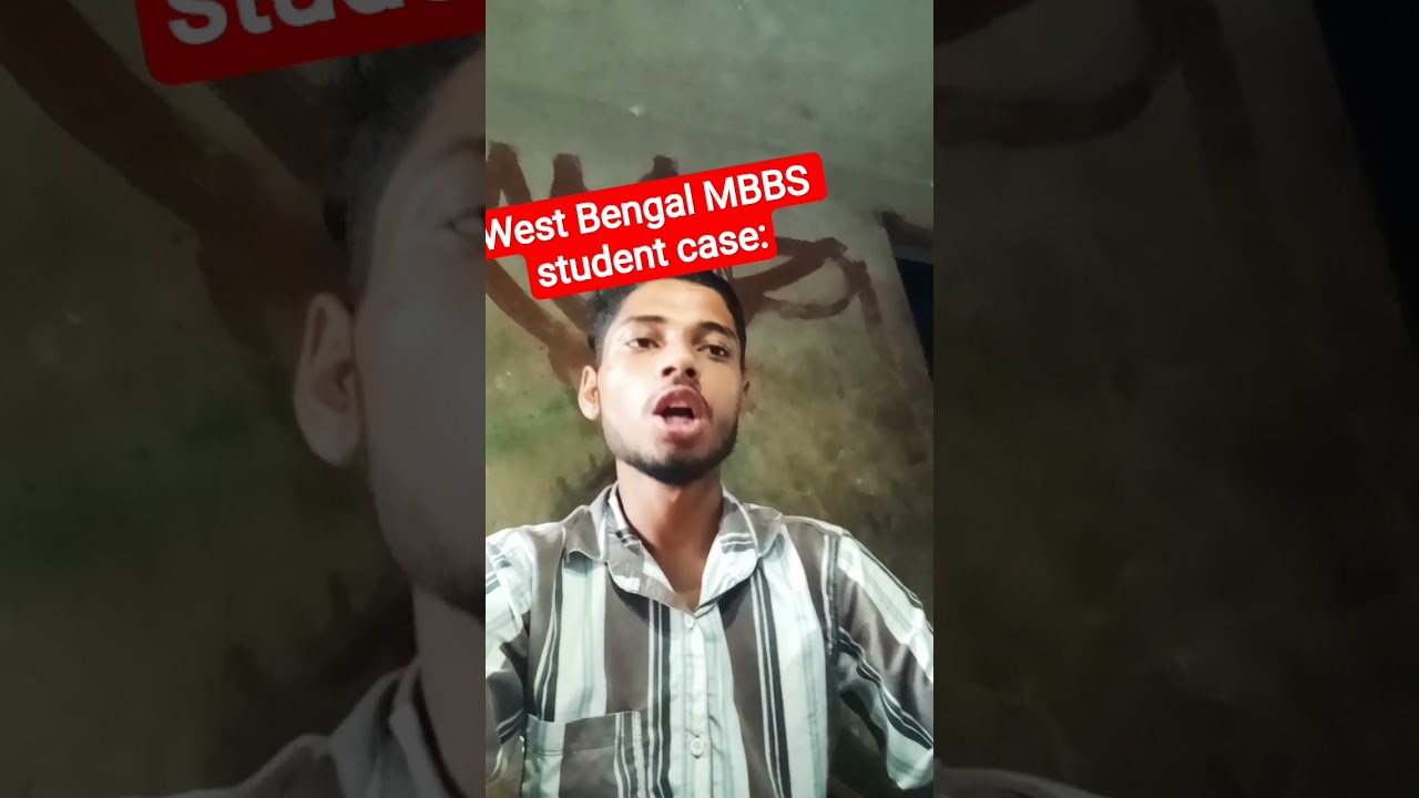 west bengal mbbs student case 