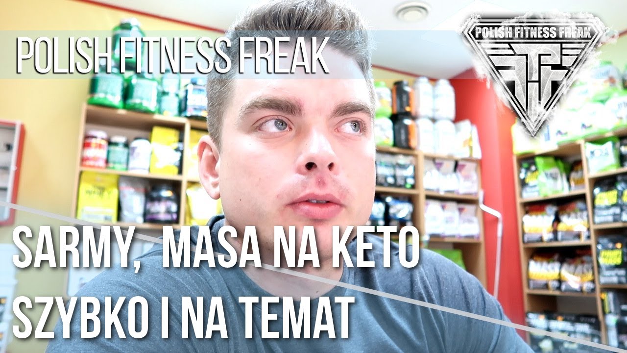 SARMy, Masa na keto? | Szybko i na temat 2| Polish Fitness Freak
