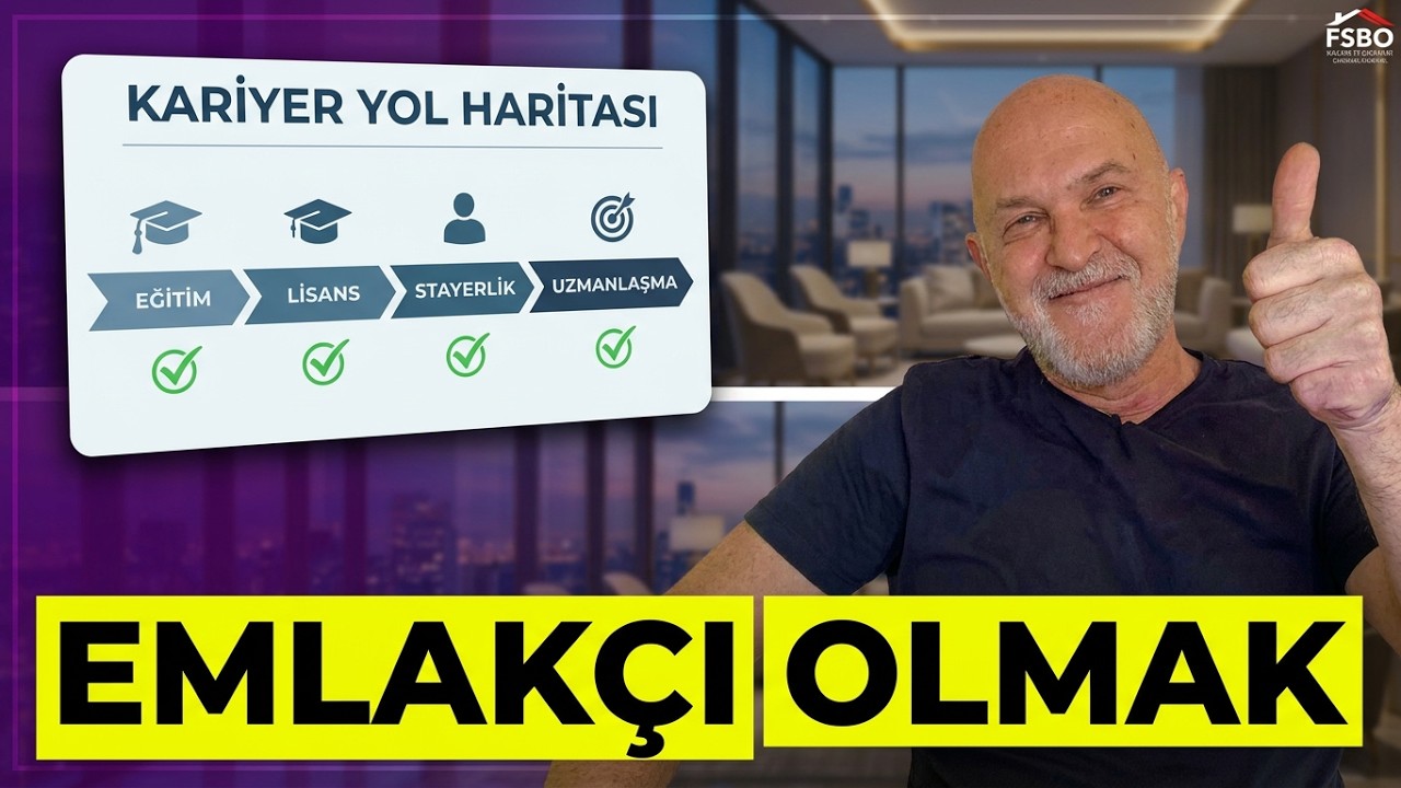 T&Uuml;M DETAYLAR !!! - Nasıl Gayrimenkul Danışmanı Olunur ? = Nasıl Emlak Danışmanı Olunur ?
