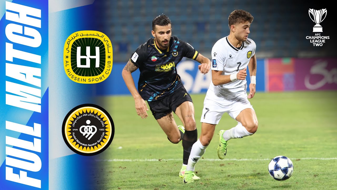 Al Hussein 🇯🇴 vs Sepahan SC 🇮🇷 | Full Match | AFC Champions League Two&trade; 2025/26