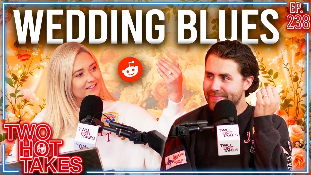 Wedding Blues.. || Reddit Stories || Two Hot Takes Podcast