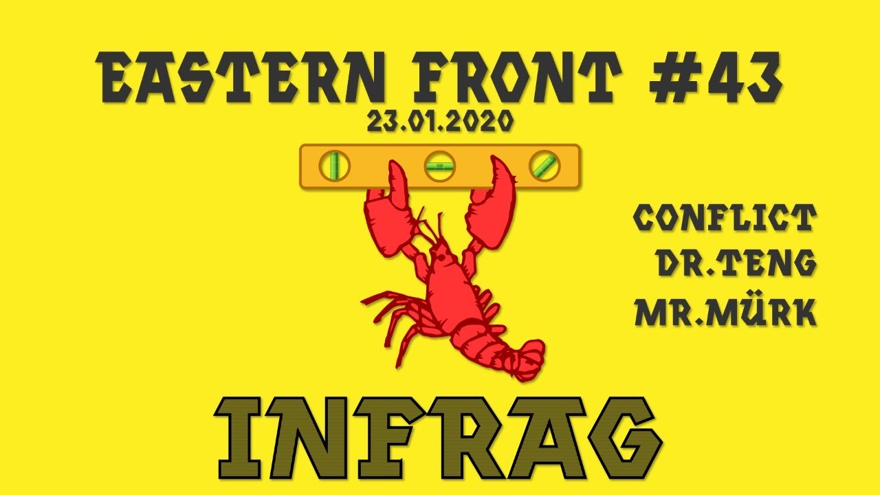 Eastern Front #43 - feat. Infrag