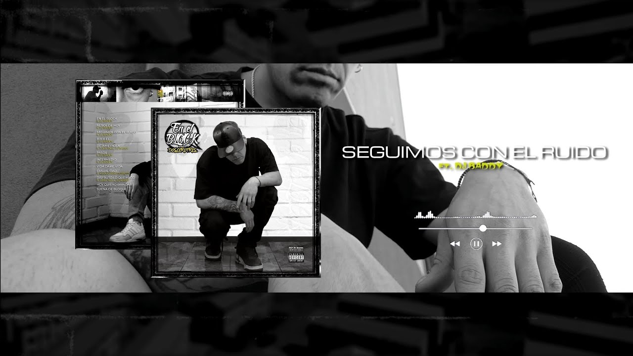 Seguimos Con El Ruido - Doscerotres ft Dj Baddy
