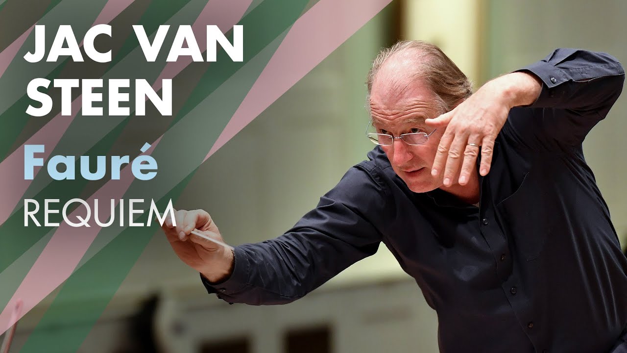 RCM Symphony Orchestra: Jac van Steen conducts Faur&eacute; Requiem