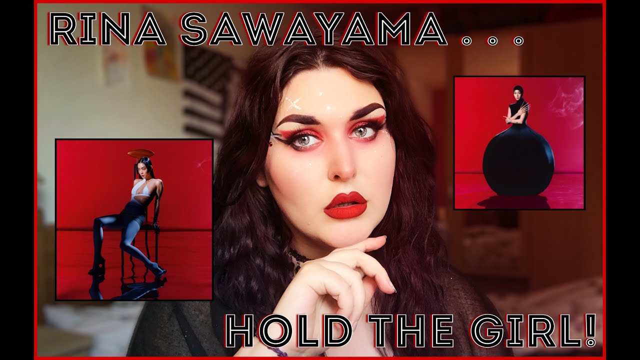 RINA SAWAYAMA - Hold The Girl REACTION . . . It's different, but I like it !