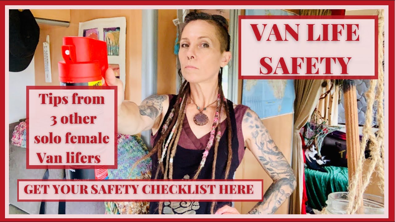 VAN LIFE SAFETY TIPS (Solo Female Van Life)