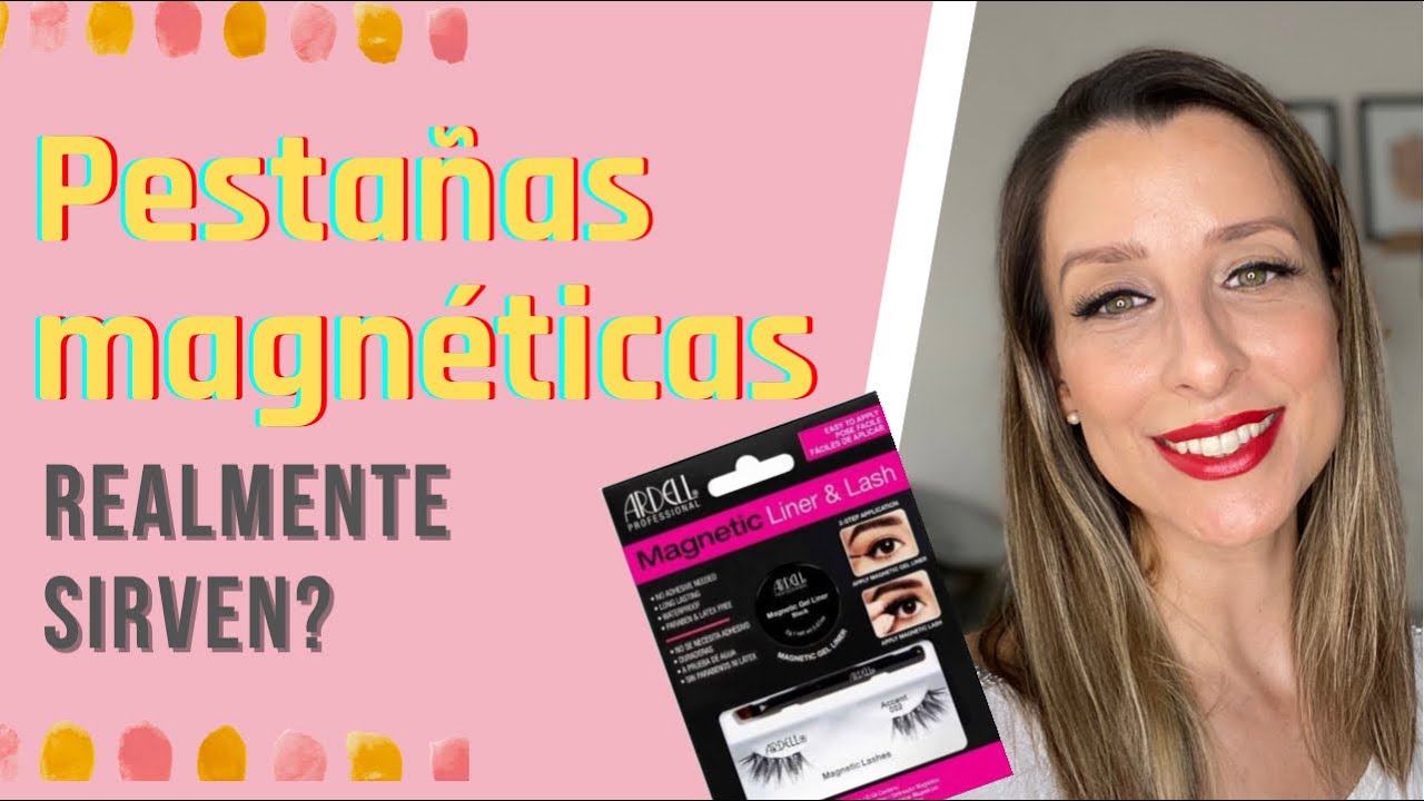 PESTAÑAS MAGNETICAS: cómo se aplican?