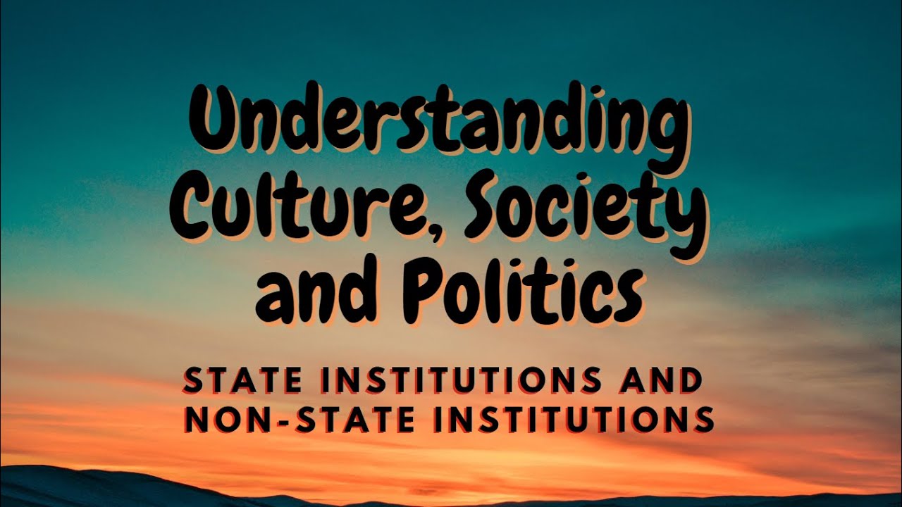 UCSP 7.0 State Institutions and Non State Institutions