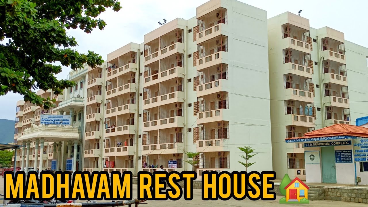 TIRUPATI TTD Madhavam Rest house 🏡