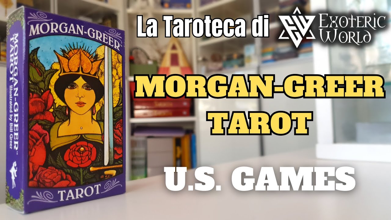 Morgan-Greer Tarot - U.S. Games - La Taroteca di Exoteric World