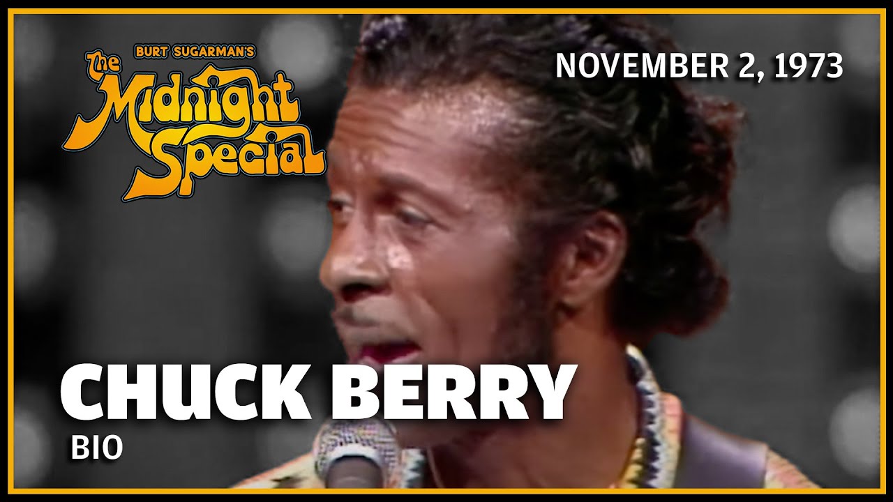 Bio - Chuck Berry | The Midnight Special