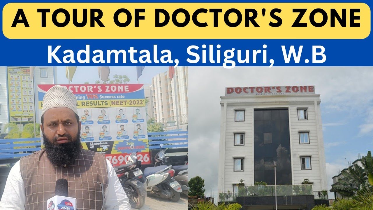 A Tour of Doctor's Zone Siliguri
