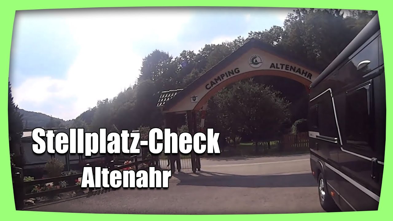 Stellplatz-Check: Campingplatz Altenahr/Eifel