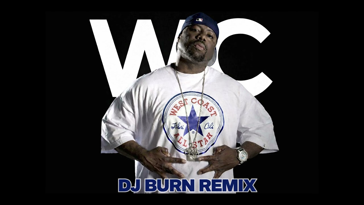 WC - Like That feat. CJ Mac, Daz Dillinger & Ice Cube (DJ Burn Remix)