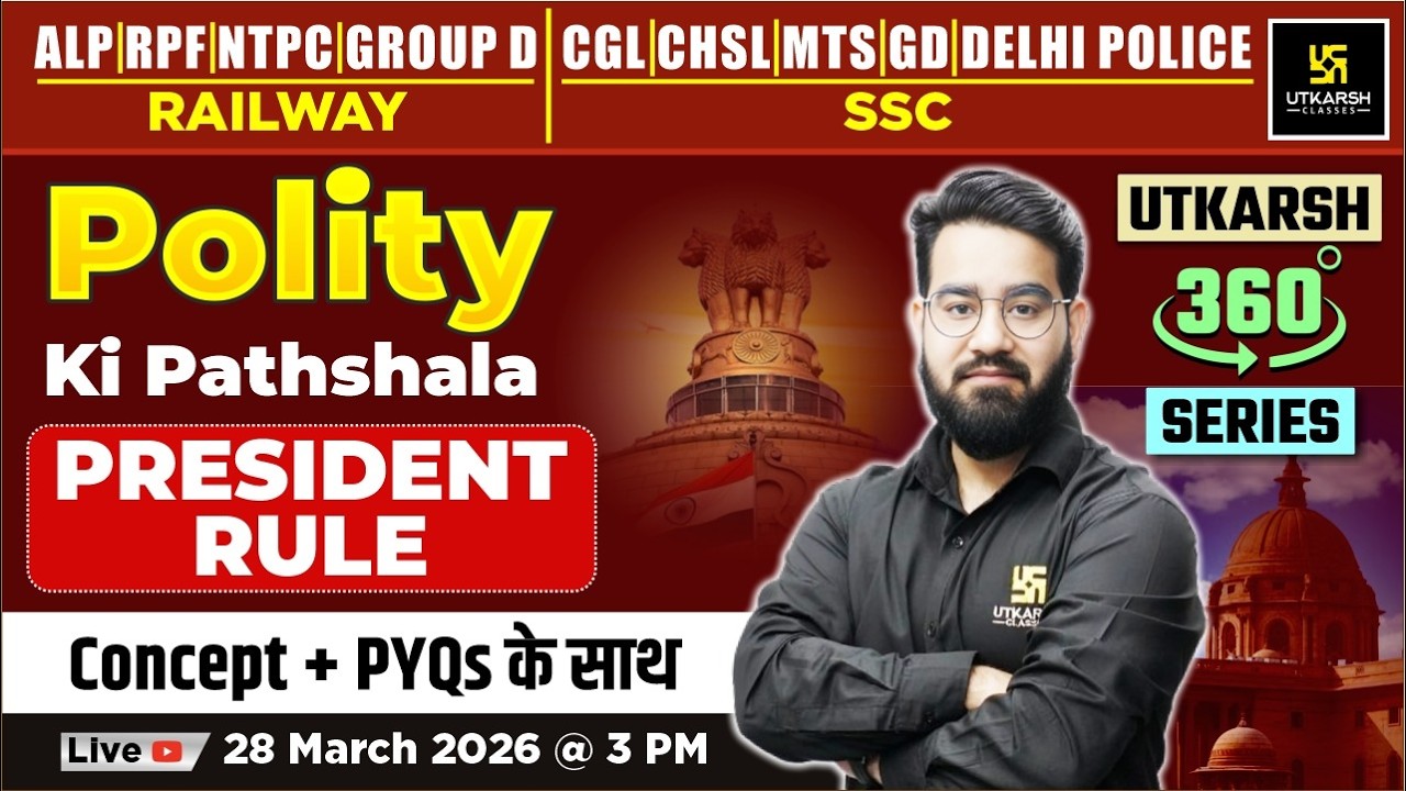 President Rule | Polity ki Pathshala #82 | Utkarsh 360 Series | Chetan Sir