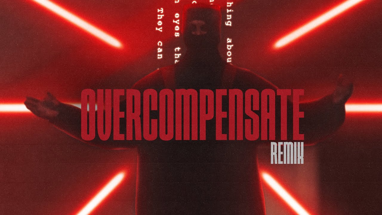 Overcompensate (Reimagined)