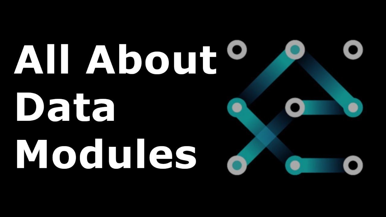 All About Data Modules