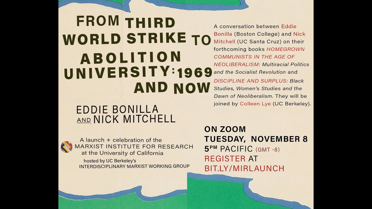 FROM THIRD WORLD STRIKE TO ABOLITION UNIVERSITY: 1969 AND NOW