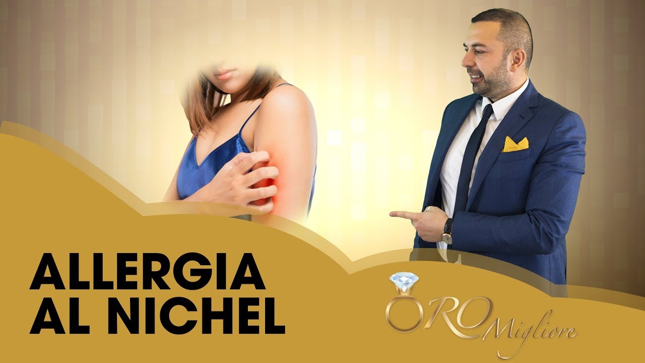 Allergia da Nichel Sintomi Cause e Rimedi, le Soluzioni da allergia da contatto