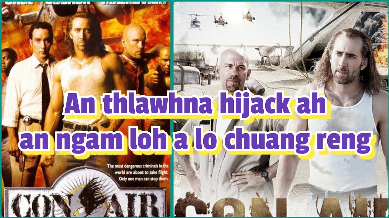 Jail tang tlanchhuah tumna avanga buaina chu | Conair | Movie Recap (Mizo Tawng)