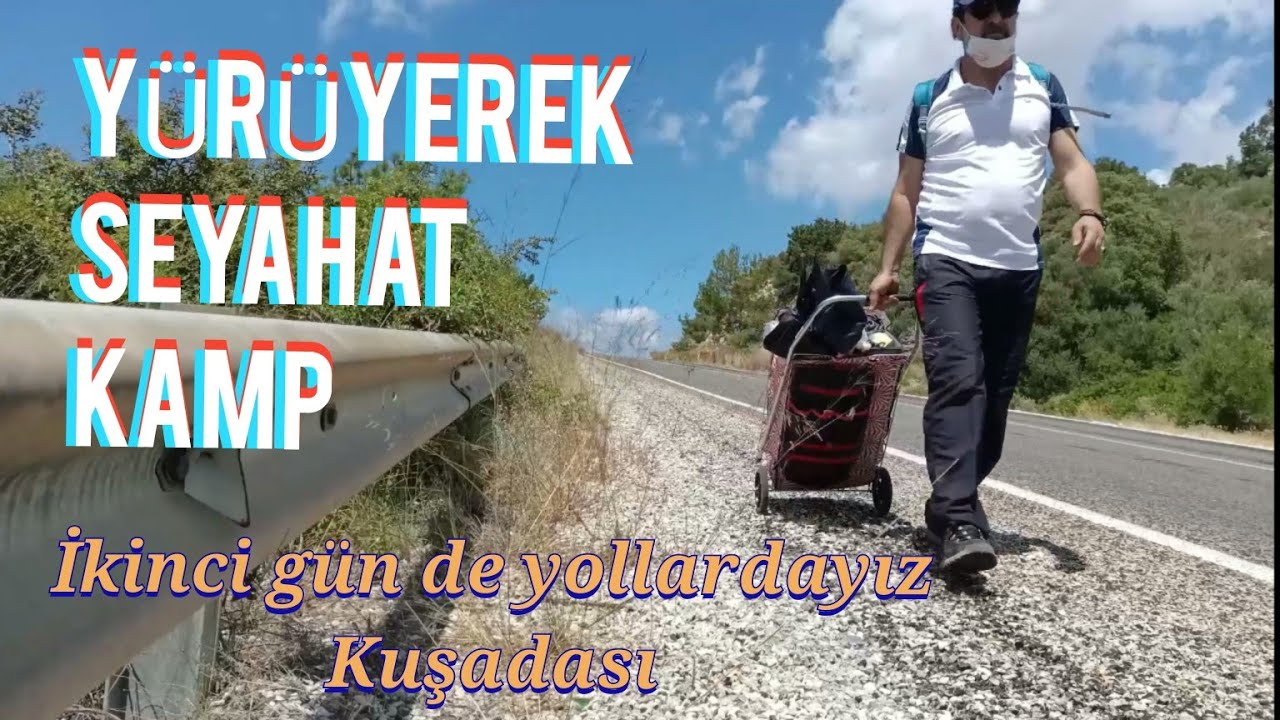 Dağlar ve Yollar, yürüyerek seyahat, kamp 2. gün.