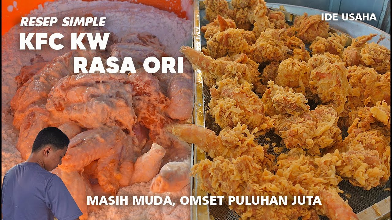 Baru 22 Tahun Sudah Mampu BANGUN BISNIS Sendiri, Ide Usaha AYAM GORENG KFC Omset 2 Juta Sehari