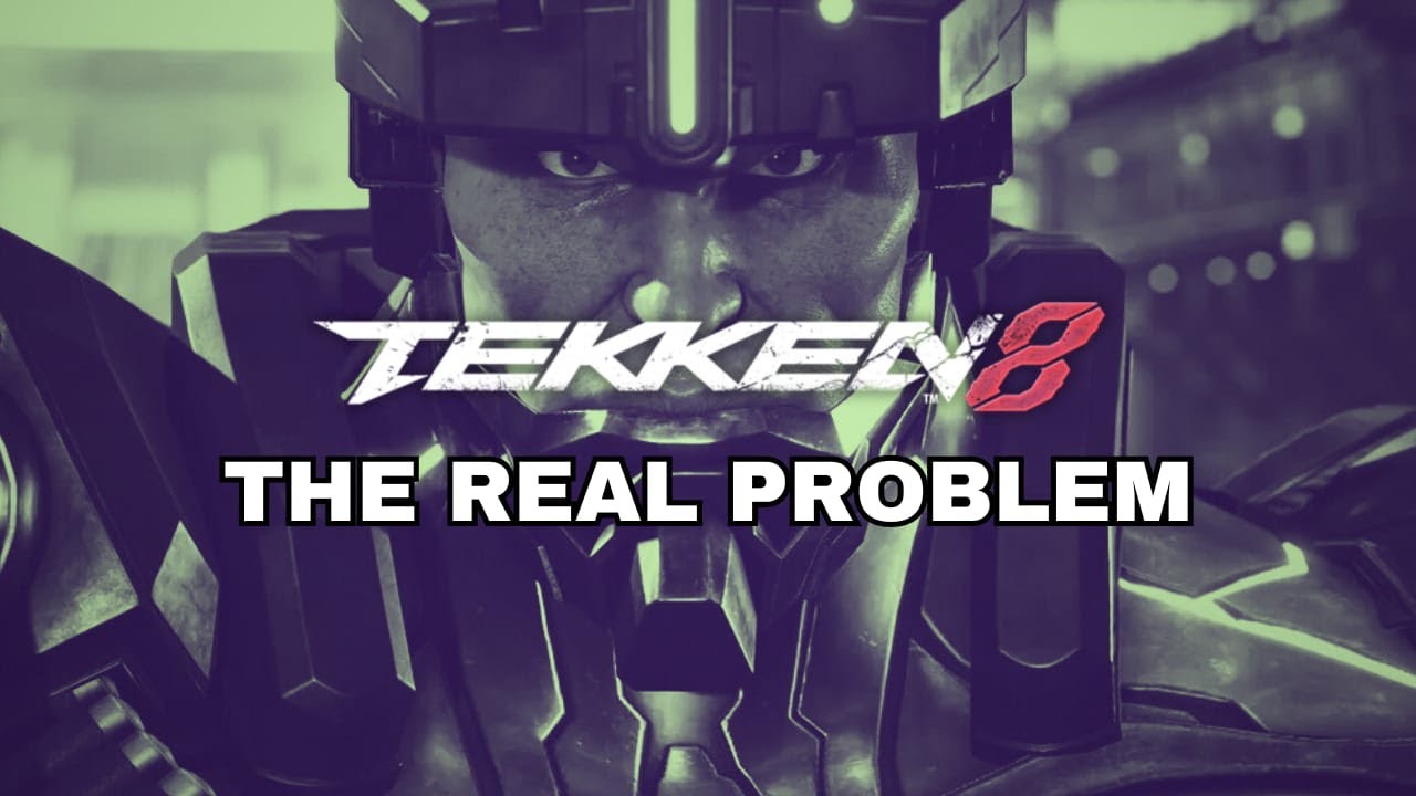The REAL reasons Tekken 8 is failing