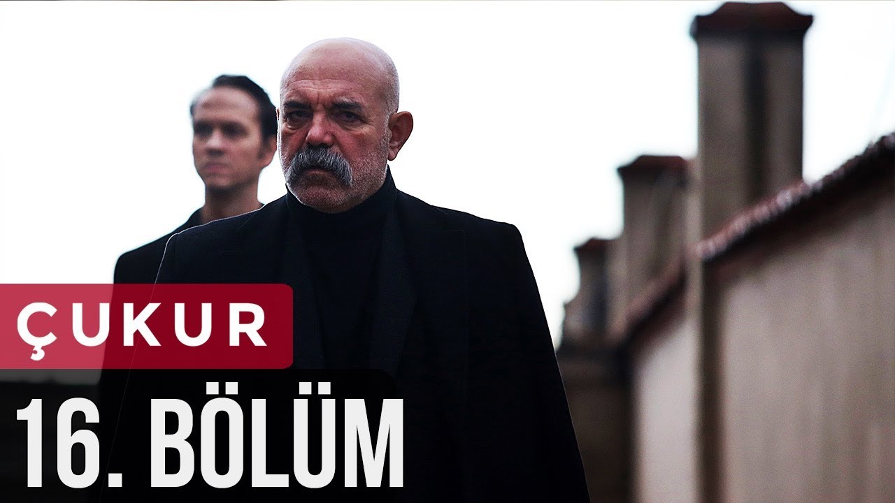 &Ccedil;ukur 16. B&ouml;l&uuml;m
