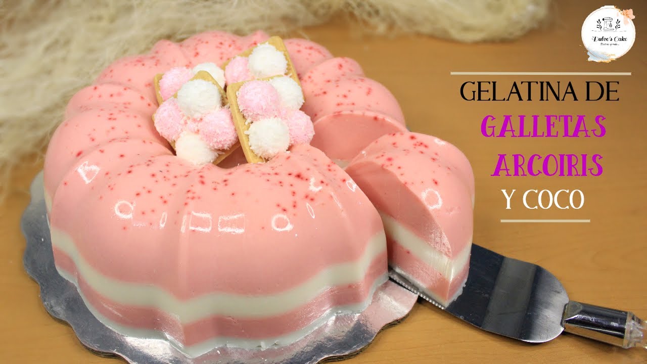GELATINA DE GALLETAS ARCOIRIS Y COCO/ SÚPER RICA Y FÁCIL/ DULCES CAKE