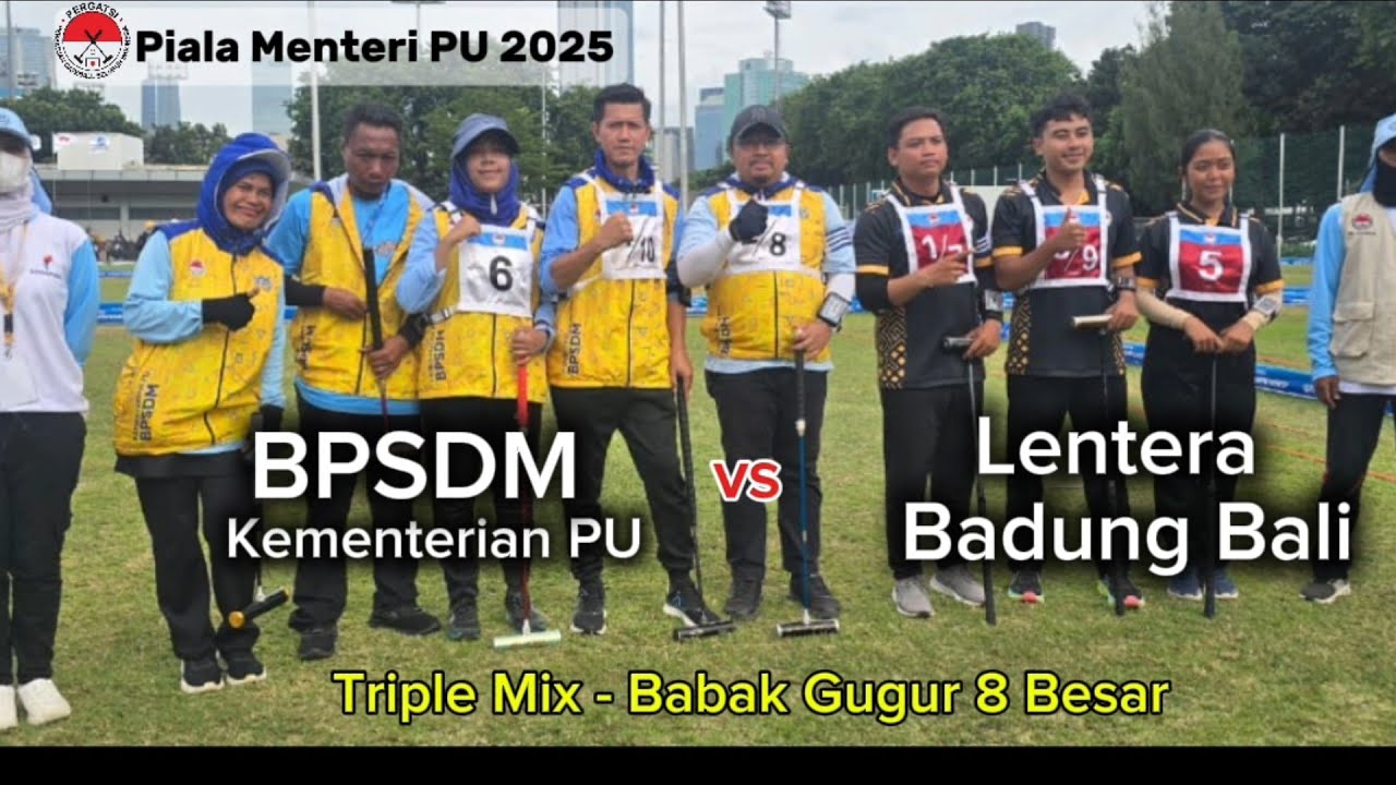 Piala Menteri PU - Triple Mix 8 Besar: Lentera Badung Bali vs BPSDM - Gateball Senayan 2025