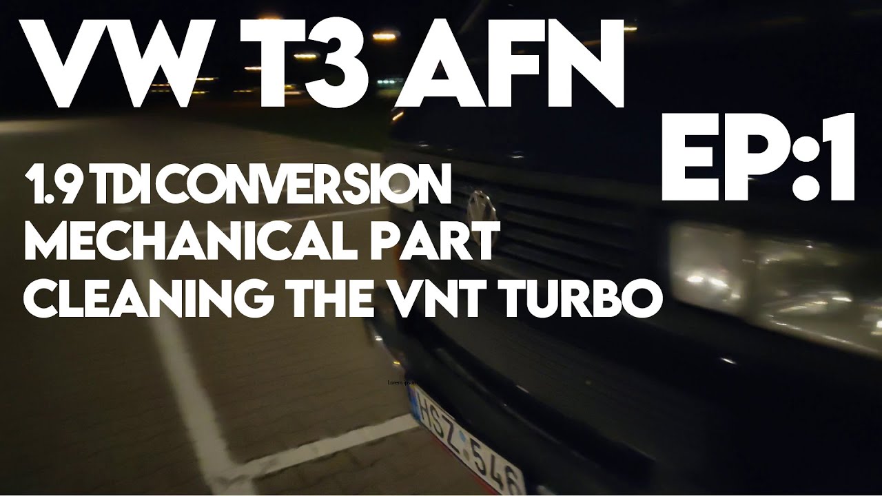 VW T25 / T3 Syncro 1.9 TDI AFN conversion Ep:1 Mechanical part