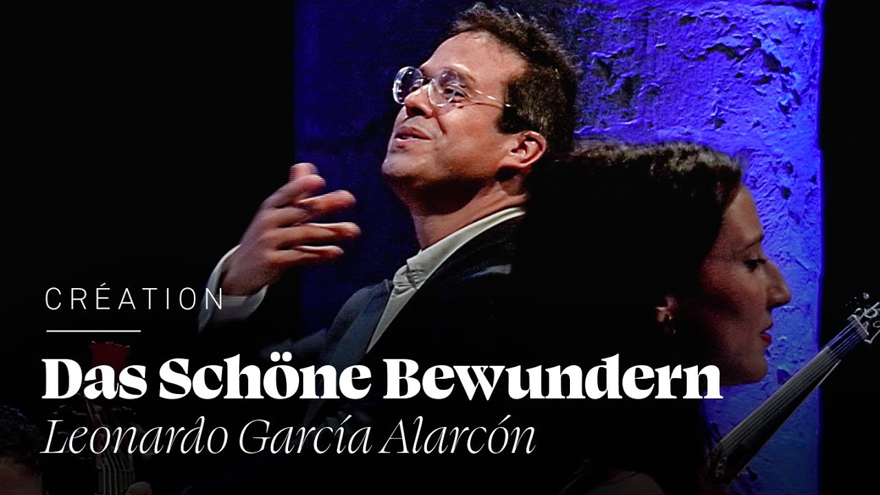 Das Schöne bewundern - Leonardo García Alarcón