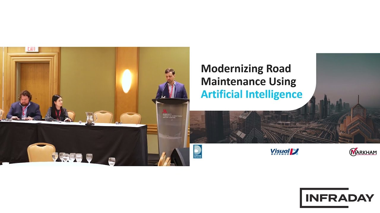Markham, Durham and Visual Defence on Road Maintenance Using Artificial Intelligence @infraday
