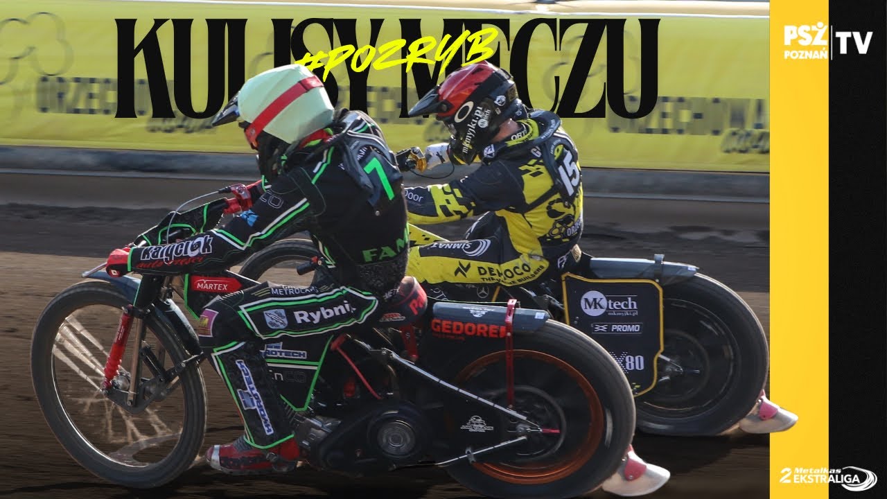 #POZRYB | Walka do ostatniego biegu!  - kulisy meczu