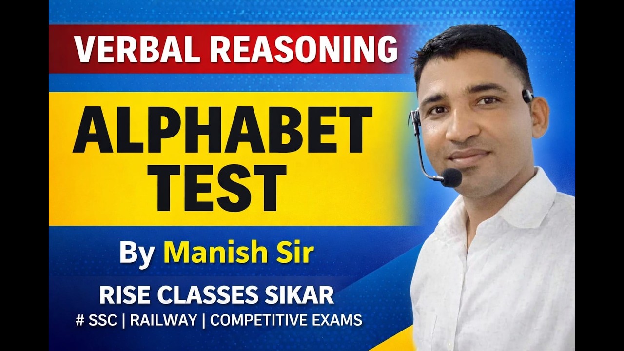 Complete Alphabet Test Reasoning | Latest Questions | All Concepts & Short Trick | By Manish Sir