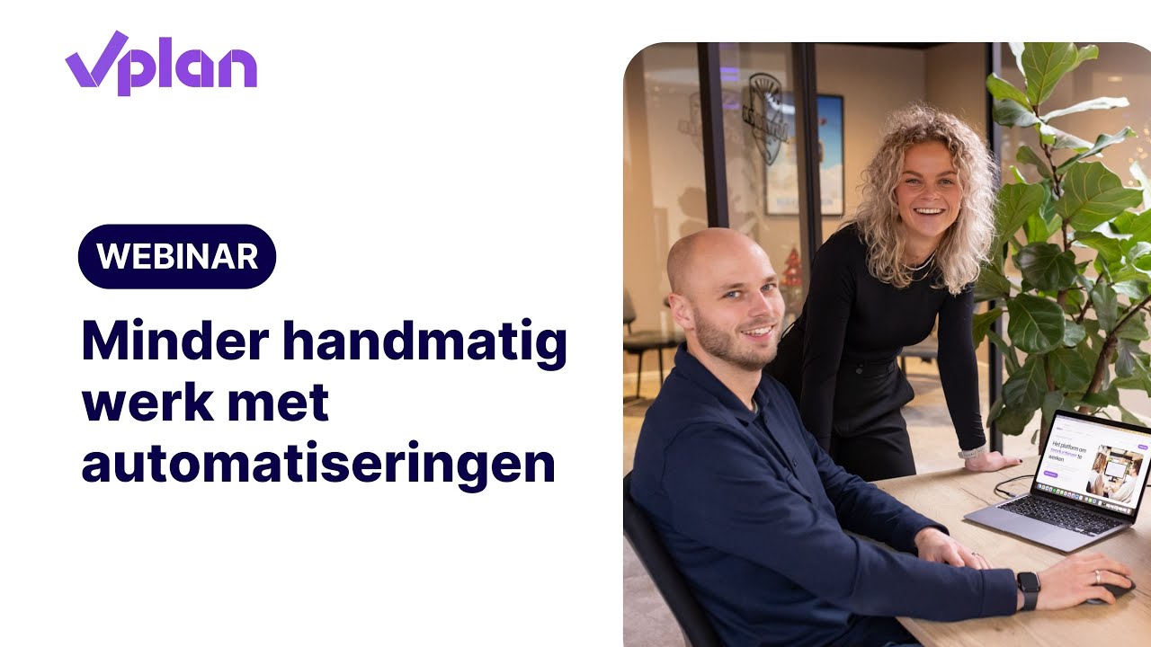 Minder handmatig werk met automatiseringen