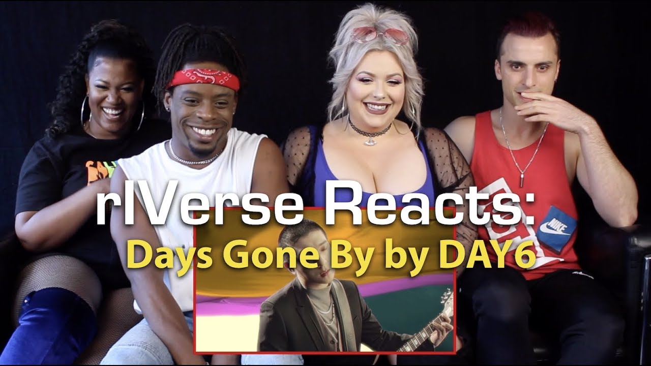 rIVerse Reacts: Days Gone By by DAY6 - M/V Reaction