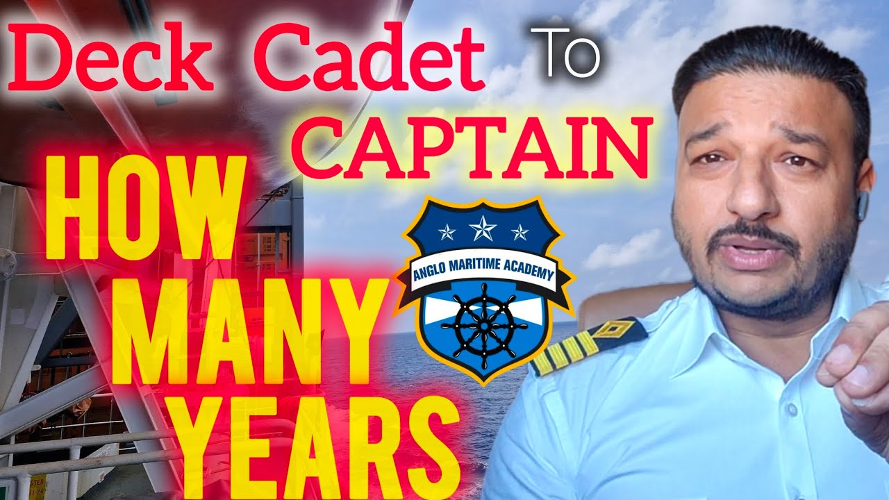DECK CADET TO CAPTAIN I HOW MUCH TIME IT TAKES I CAREER PATH I NAUTICAL SC I DNS I BNS I KNOW DETAIL
