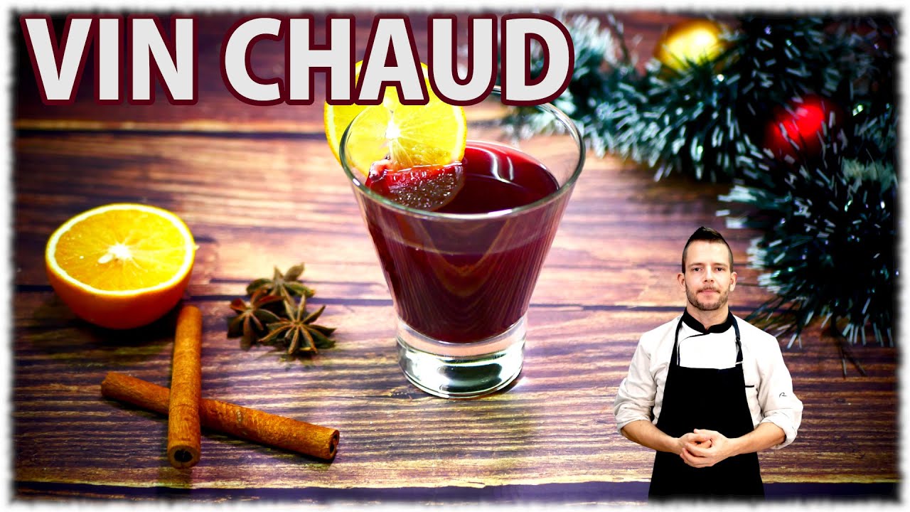 Recette Vin chaud