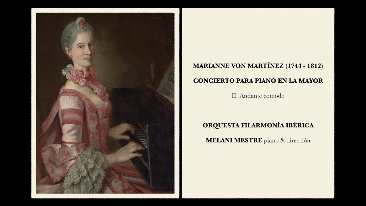 Marianne von Martínez. Piano Concert in A. II. Andante comodo.