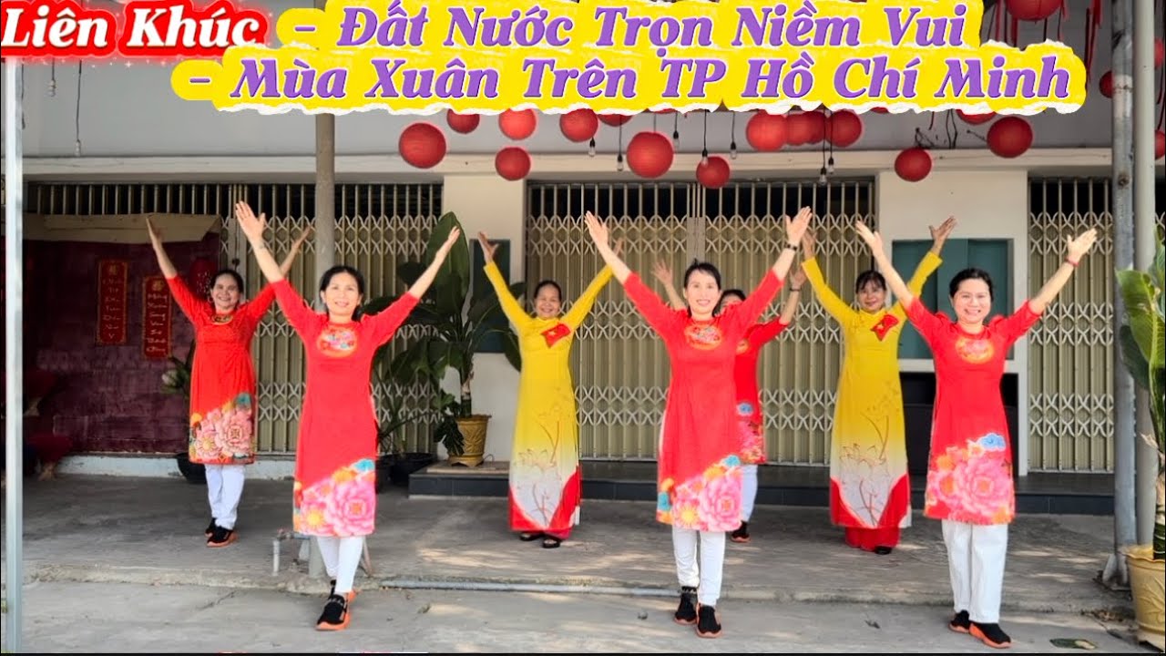 Liên Khúc - Đất Nước Trọn Niềm Vui - Mùa Xuân Trên TP Hồ Chí Minh