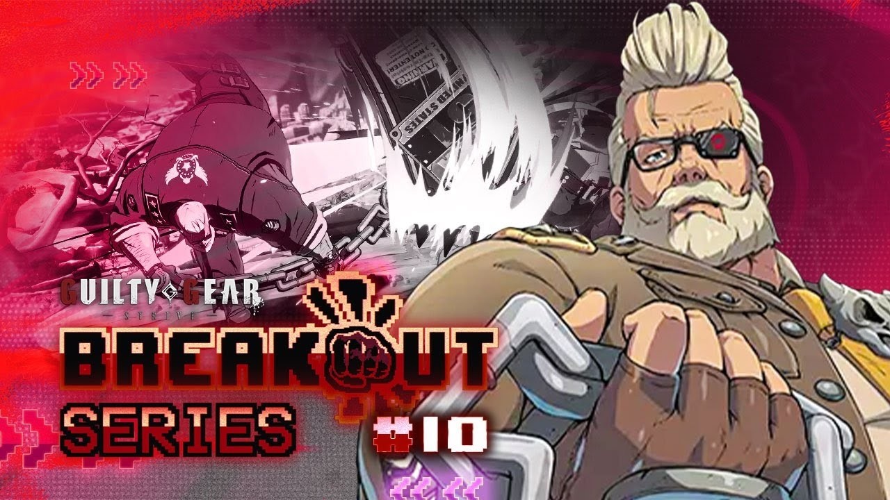 POOLS & TOP 8 | Breakout Series: Guilty Gear Strive | Week #10