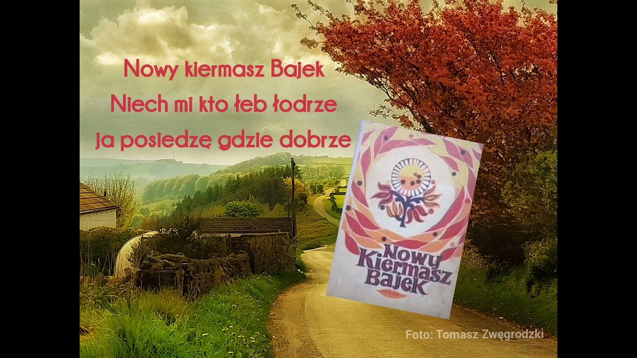 Nowy Kiermasz Bajek Niech mi kto łeb łodrze ja posiedzę gdzie dobrze