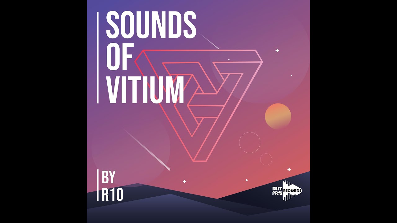 R10 (Al) Ft. Paul Cue - Vitium (Original Mix) [Best Pro Records]