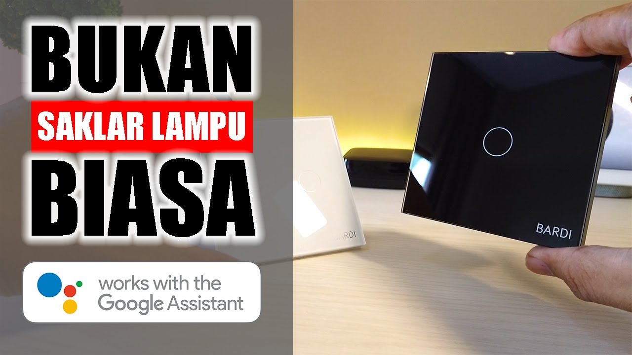 Cara Pasang Bardi Smart Wall Switch (FULL WALKTHROUGH)