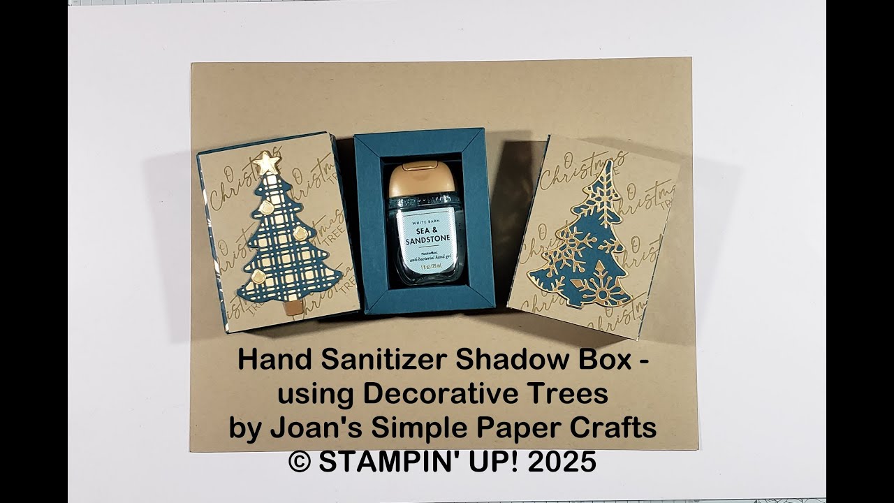 Stampin’ Up! Hand Sanitizer Shadow Box - using Decorative Trees