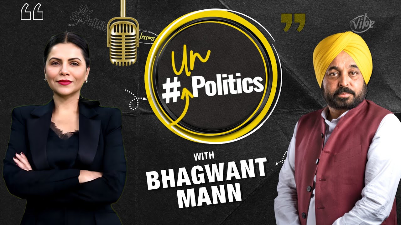 Punjab CM Bhagwant Mann Exclusive Podcast with Preeti Choudhry | UnPolitics